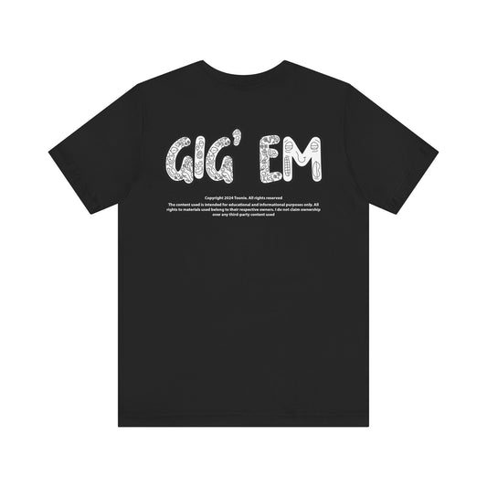 GIG' EM Short Sleeve Tee